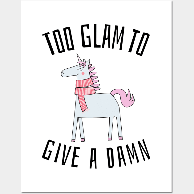 too glam to give a damn Wall Art by juinwonderland 41